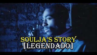 2pac - Soulja’s Story [Legendado]