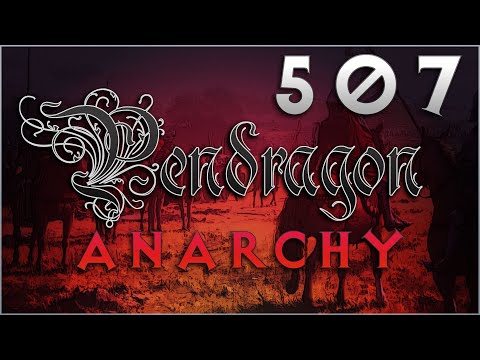 Pendragon - Anarchy - Year 507