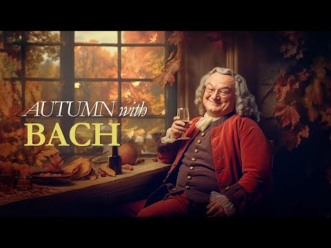 Happy Bach At Eisenach - Classical Music Autumn To Forget Bach's Misfortunes