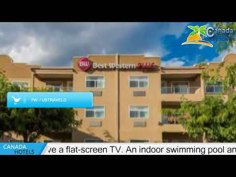 Best Western Plus Sunrise Inn - Osoyoos Hotels, Canada