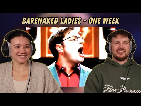 Barenaked Ladies - One Week REACTION