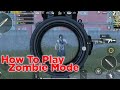 How To Play Zombie Mode In Pubg Mobile APK Download Link In The Description Plus Gameplay