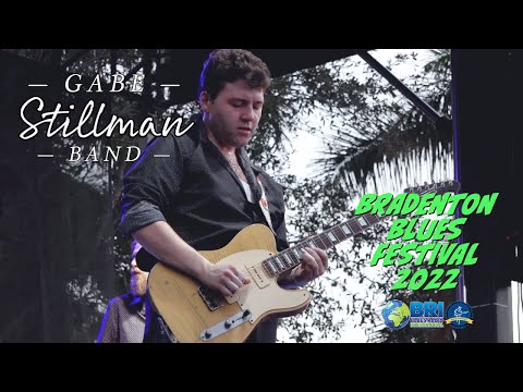 Gabe Stillman Band Bradenton Blues Music Festival 2022 Full Set
