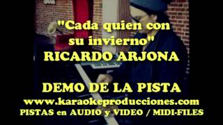 Ricardo Arjona "Cada quien con su invierno" DEMO PISTA KARAOKE INSTRUMENTAL