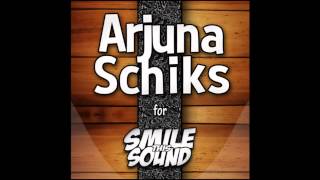 Arjuna Schiks -  Smile This Mixtape # 14