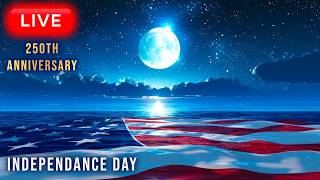 🔴 4th of July Sleep Music 🇺🇸 | Relaxing Patriotic Music & Fireworks Ambience | Independence Day LIVE thumbnail