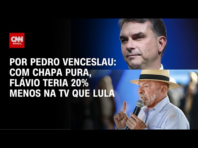 Flávio teria 20% a menos na TV com chapa pura do que Lula; veja análise  | CNN 360°