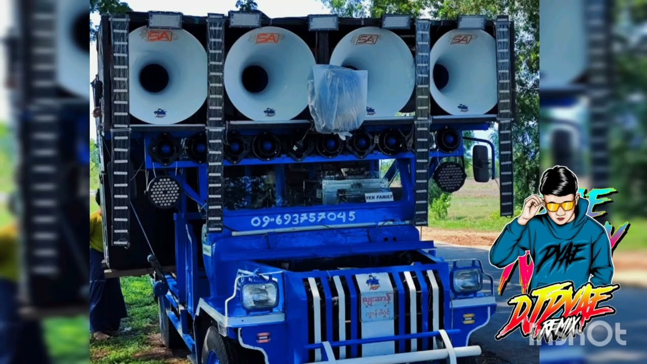 LYC လျးဆာန်🔰လော်သံကြမ်းကြမ်း📢💯DJ PYAE REMIX📢💯🔰ကွာန်ဝါကၠၚ်📢💯