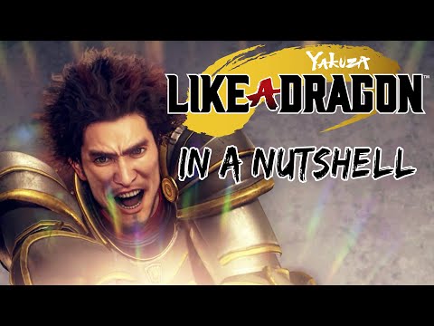 Yakuza: Like a Dragon - In A Nutshell