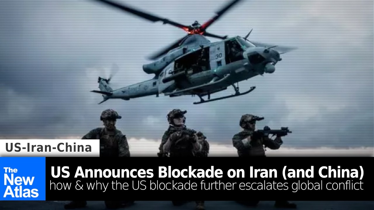 US Announces Blockade on Iran (and China): How & Why This Risks Global Escalation
