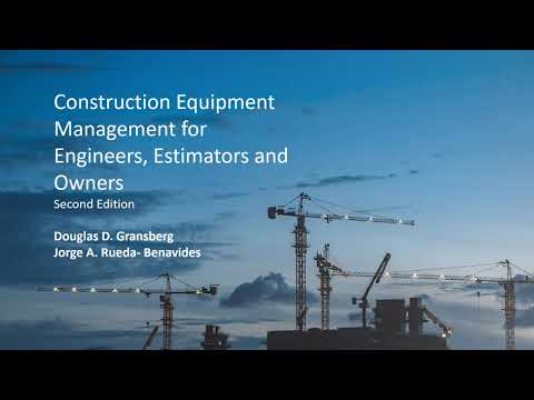 , title : 'Construction Equipment Management for Engineers, Estimators, and Owners'