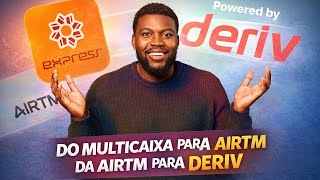 VEJA: Como Comprar Dólares Na AIRTM Com Express e Depositar Na Deriv