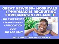 THESE 60 HOSPITALS PHARMACIES ARE HIRING SPONSORING FOREIGNERS IN IRELAND