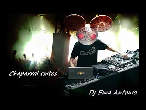 Chaparral Exitos   Dj Ema Antonio 360P