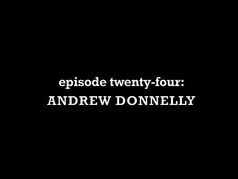 Feeding Mr. Baldwin Chit Chats: Ep. 24 Actor Andrew Donnelly