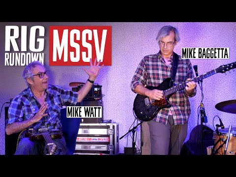 mssv Rig Rundown Guitar Gear Tour with Mike Watt & Mike Baggetta