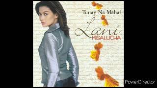 Lani Misalucha ¦ Tunay Na Mahal [Full Album]