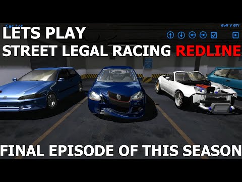 Let's Play Street Legal Racing Redline - EP10 - END.