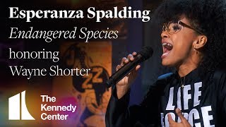 Esperanza Spalding - &quot;Endangered Species&quot; honoring Wayne Shorter | 2018 Kennedy Center Honors