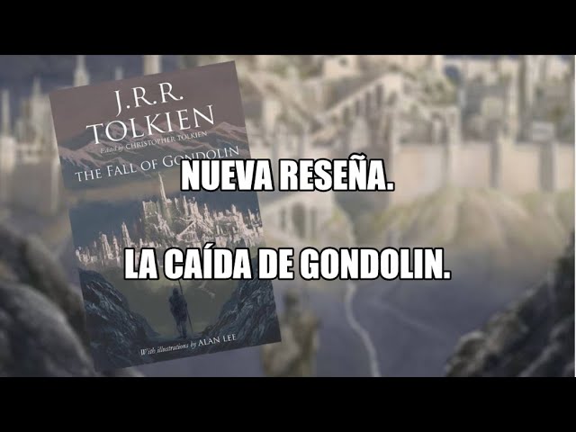 Vídeo relacionado con La Caída de Gondolin: Editado por Christopher Tolkien
