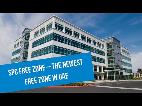 SPC Free Zone – The Newest Free Zone in UAE | Sharjah Company Setup | UAE