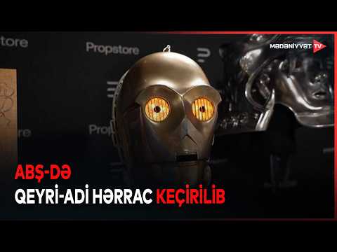 Əfsanəvi filmlərin rekvizitləri satışa çıxarılıb