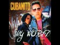 Cubanito - Desde Te Conoci 