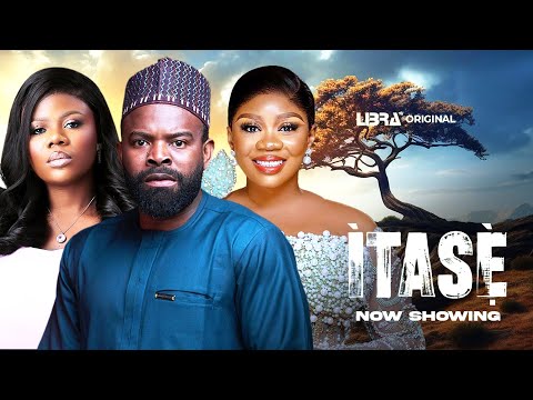 ITASE Latest Movie 2024 Wumi Toriola | Gabriel Afolayan |Yetunde Alabi | Lola Idije|Habeeb Alagbe 4K