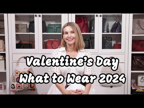 Valentine's Day What to Wear 2024