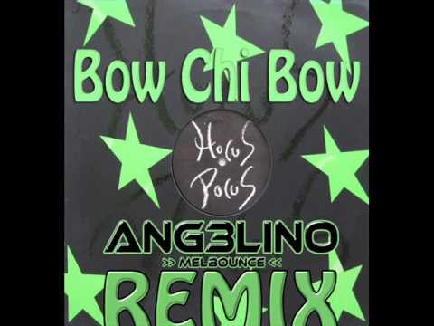 Hocus Pocus - Bow chi Bow - ANG3LINO (MELBOUNCE)