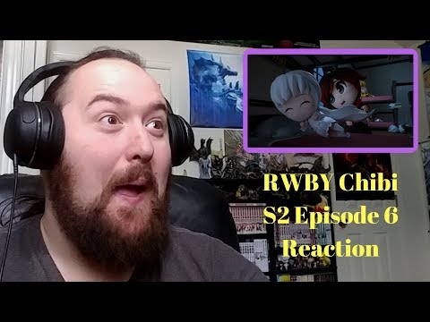 RWBY Chibi Season 2 - Episode 6 - Super Besties Reaction