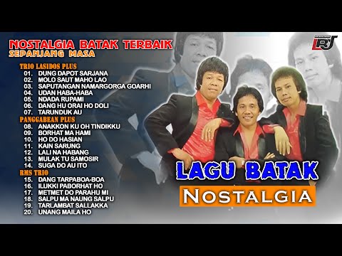 Kompilasi Lagu Batak Nostalgia - Trio Lasidos Plus, Panggabean Plus, RMS Trio || Lagu Batak Lawas