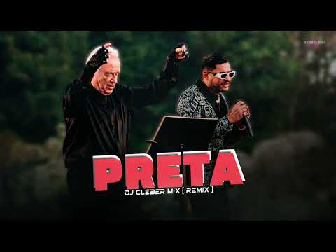DANCE MUSIC | PRETA - Hungria Hip Hop feat. João Carlos Martins | By. DJ Cleber Mix [ REMIX ]
