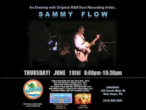 An Evening with Original R&B/Soul Recording Artist...SAMMY FLOW!