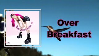 Ellise - Over Breakfast (Lyrics)