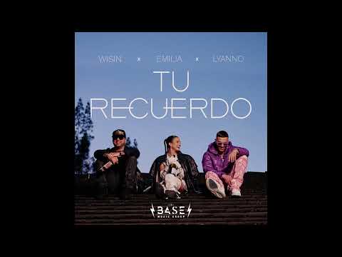 Wisin, Emilia, Lyanno - Tu Recuerdo (Instrumental)