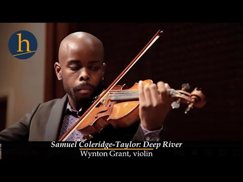 Samuel Coleridge-Taylor: Deep River | Wynton Grant, violin; Hui-Chuan Chen, piano