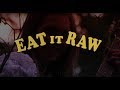 Eat It Raw Full Movie 2015