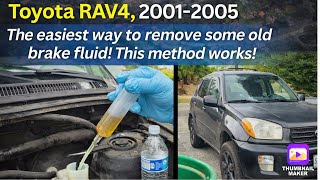 EASY WAY to Replace some old brake fluid in a 2001-2005 RAV4. Suck it out and refill! Use a Syringe!