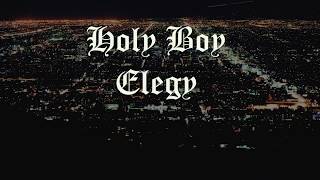Holy Boy / Elegy