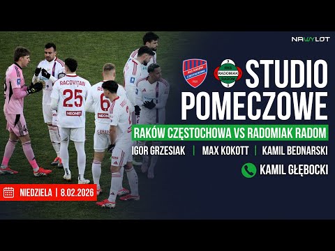 🔴 RAKÓW CZĘSTOCHOWA VS RADOMIAK RADOM | STUDIO PO MECZU | 📞: Kamil Głębocki