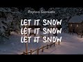 Michael Bublé - Let It Snow! (10th Anniversary) Lyrics