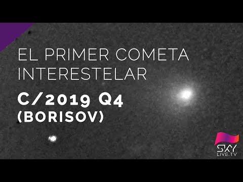 C/2019 Q4 (Borisov) - El primer cometa de fuera del Sistema Solar