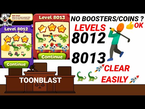 Toon Blast |Levels 8012 8013 |No Booster|No Coins✨Easily🦕