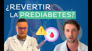 ¿SE PUEDE REVERTIR LA PREDIABETES?