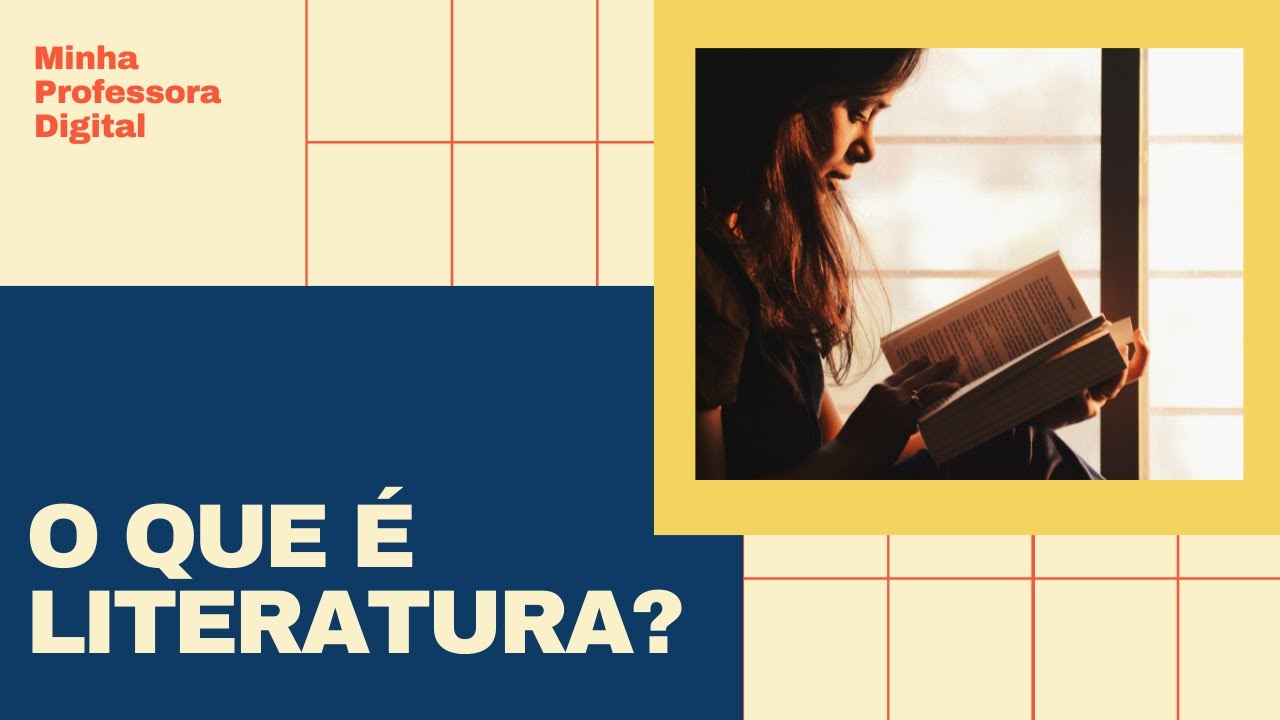 VOCÊ SABE O QUE É LITERATURA?