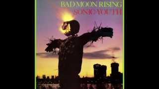 Sonic Youth - Bad Moon Rising (Private Remaster) - 08 Death Valley &#39;69