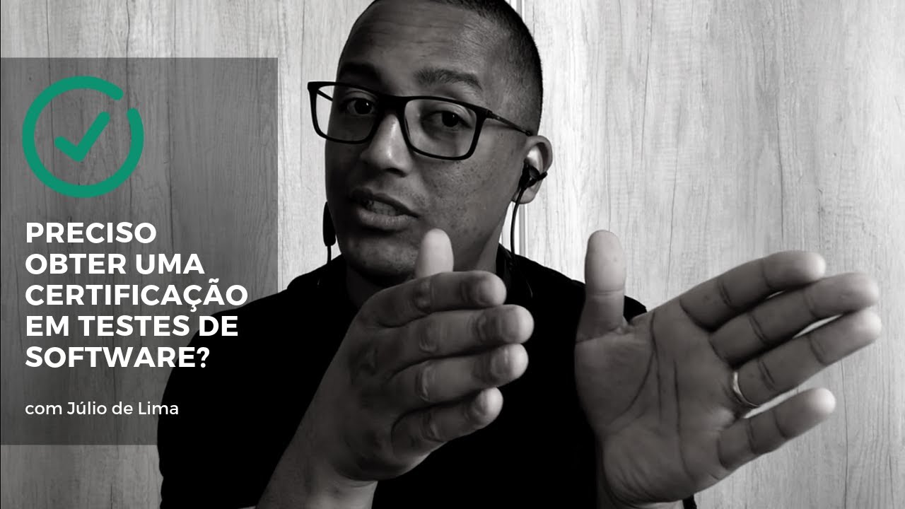Preciso Obter uma Certificação em Testes de Software?