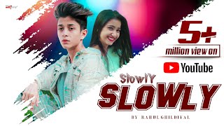 Slowly slowly | Guru Randhawa  ft. Pitbull | Rahul Ghildiyal | Amrita Khanal | Ch.Sanjeev kaloshiya