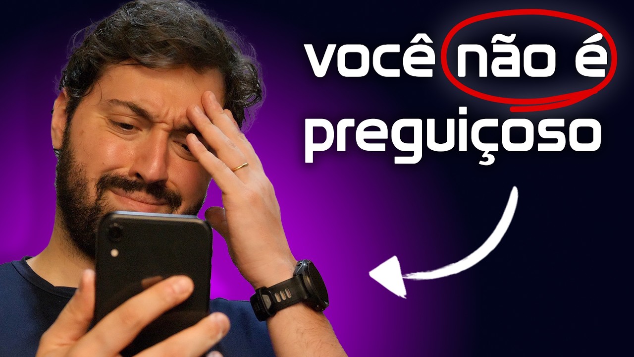 Você Não É Preguiçoso: Como Finalmente Vencer A Procrastinação